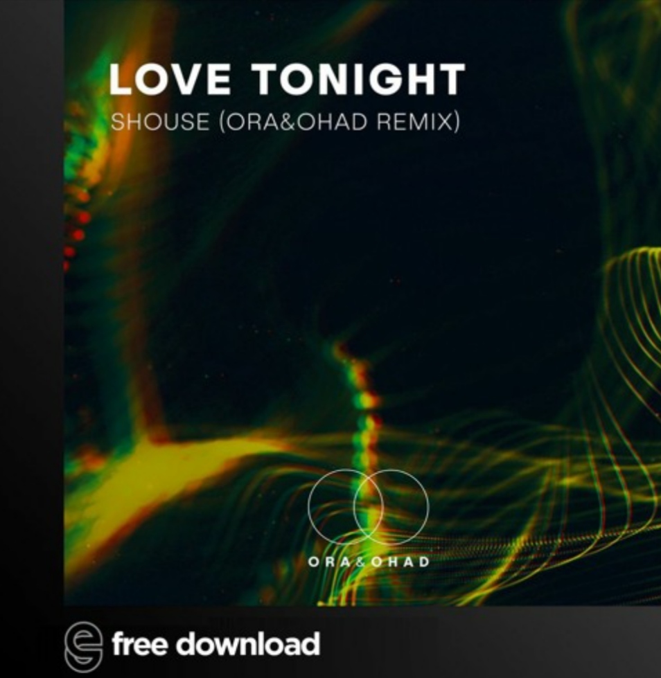 Shouse - Love Tonight (Ora&Ohad Remix)