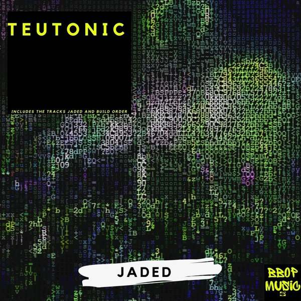 Teutonic - Jaded (Original Mix)