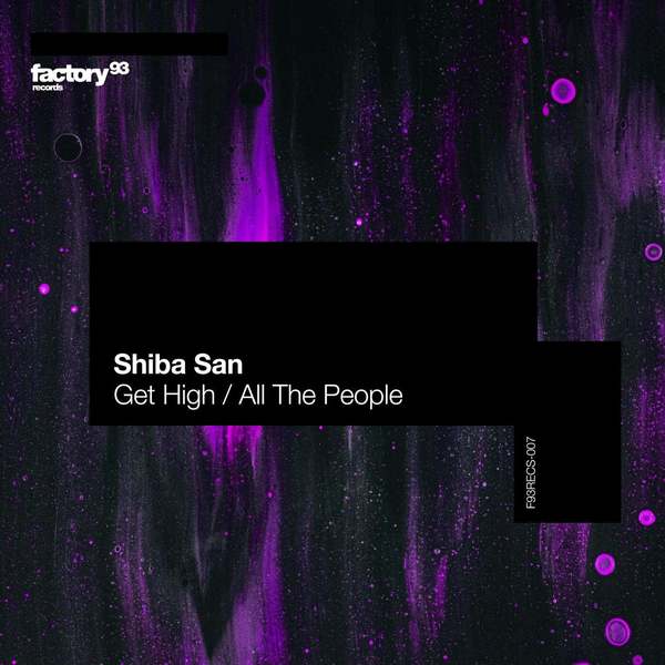 Shiba San - Get High (Original Mix)