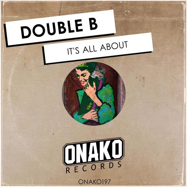 Double B - It's All About (Original Mix)