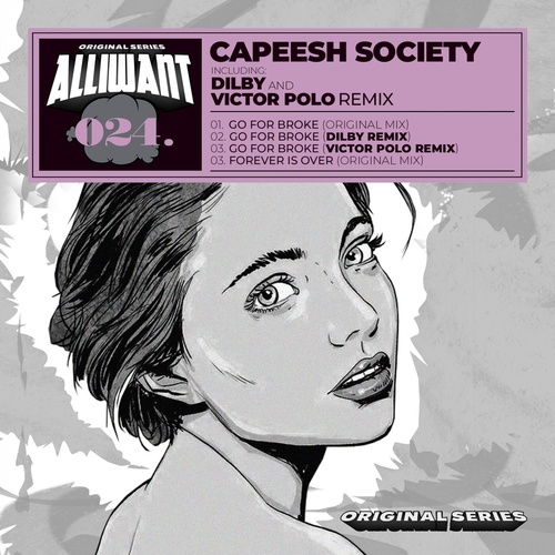 Capeesh Society - Go For Broke (Dilby Remix)