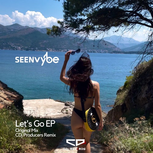 sEEn Vybe - Let's Go (CDj Producers Remix)