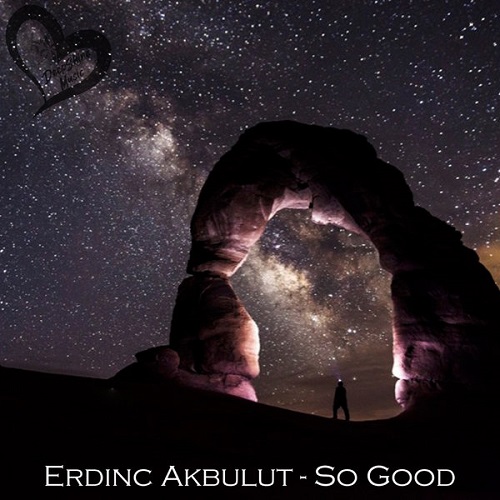 Erdinc Akbulut - So Good (Extended Mix)