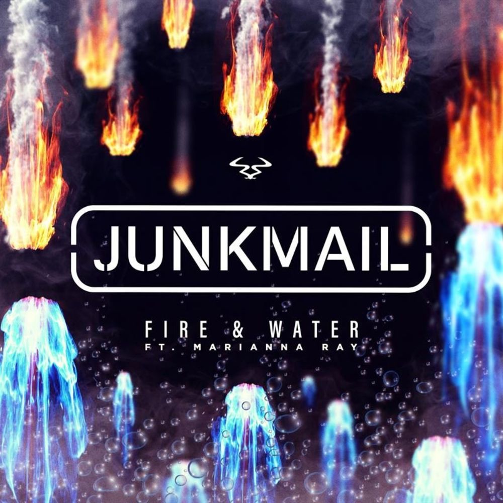 Junk Mail & Marianna Ray - Fire & Water (Original Mix)