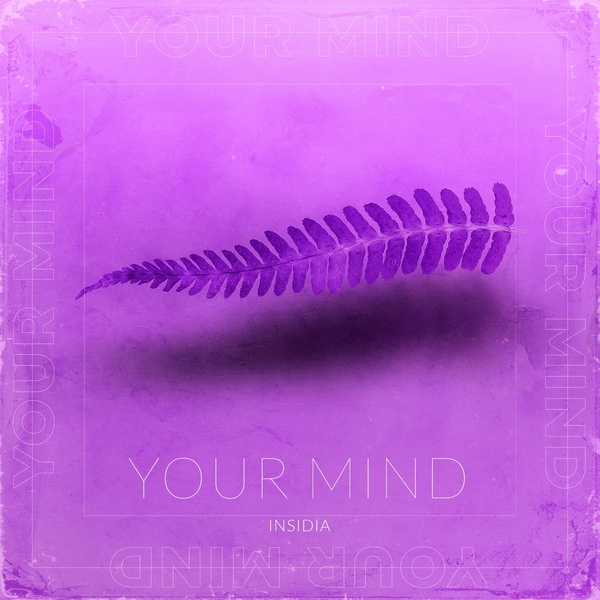 Insidia - Your Mind