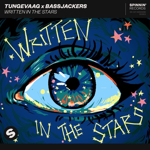 Bassjackers, Tungevaag - Written In The Stars (Extended Mix)