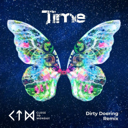 Close To Monday - Time (Dirty Doering Extended Remix)
