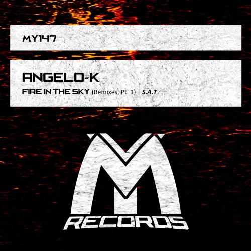 Angelo-K - Fire In The Sky (S.A.T. Remix)