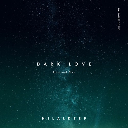 HilalDeep - Dark Love (Original Mix)