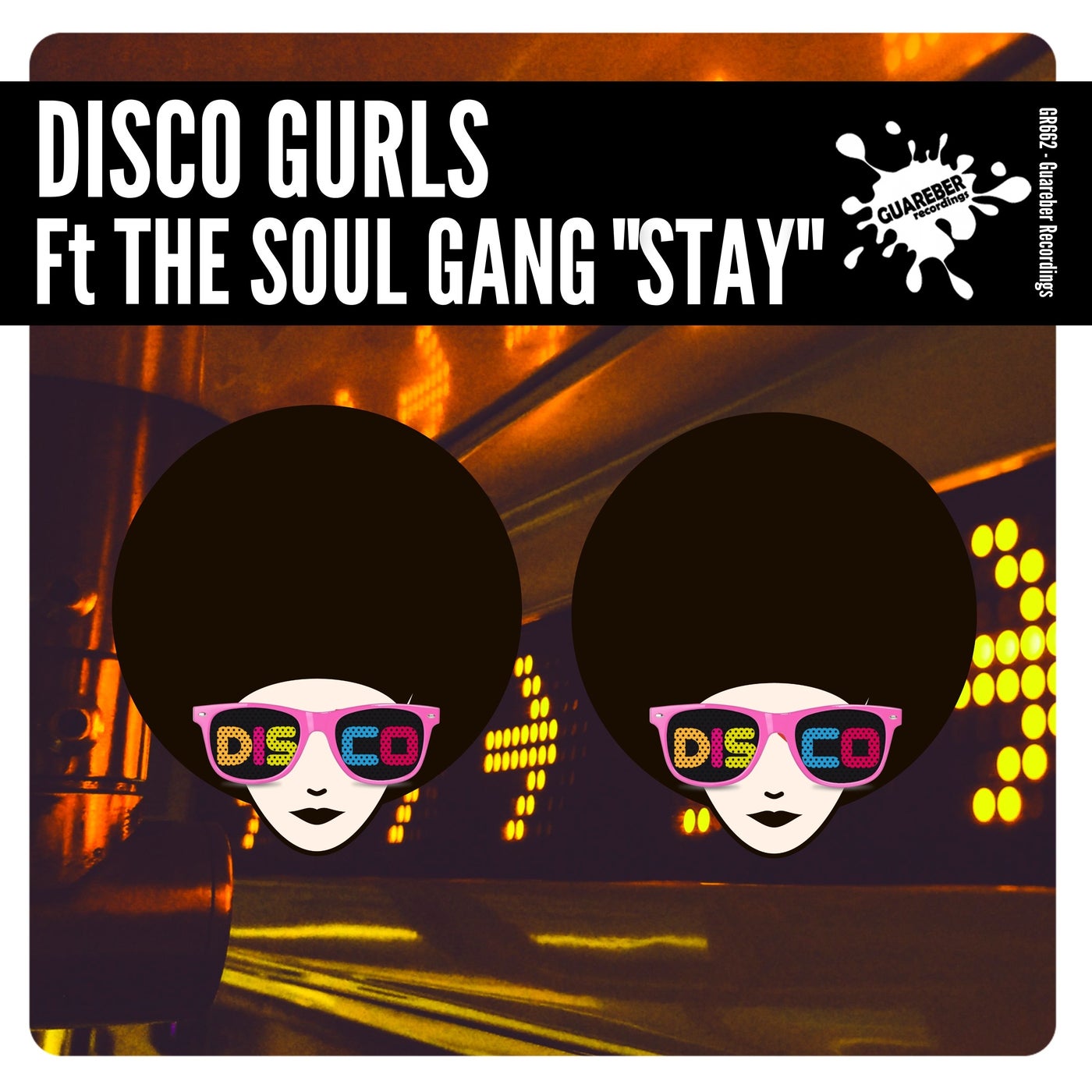 Disco Gurls, The Soul Gang - Stay (Extended Mix)