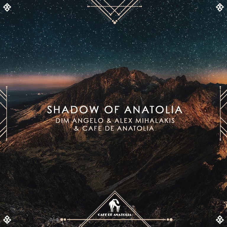 Dim Angelo, Alex Mihalakis x Cafe De Anatolia - Shadow of Anatolia (Original Mix)