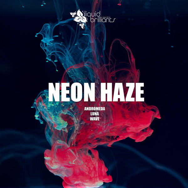 Neon Haze - Andromeda (Original Mix)