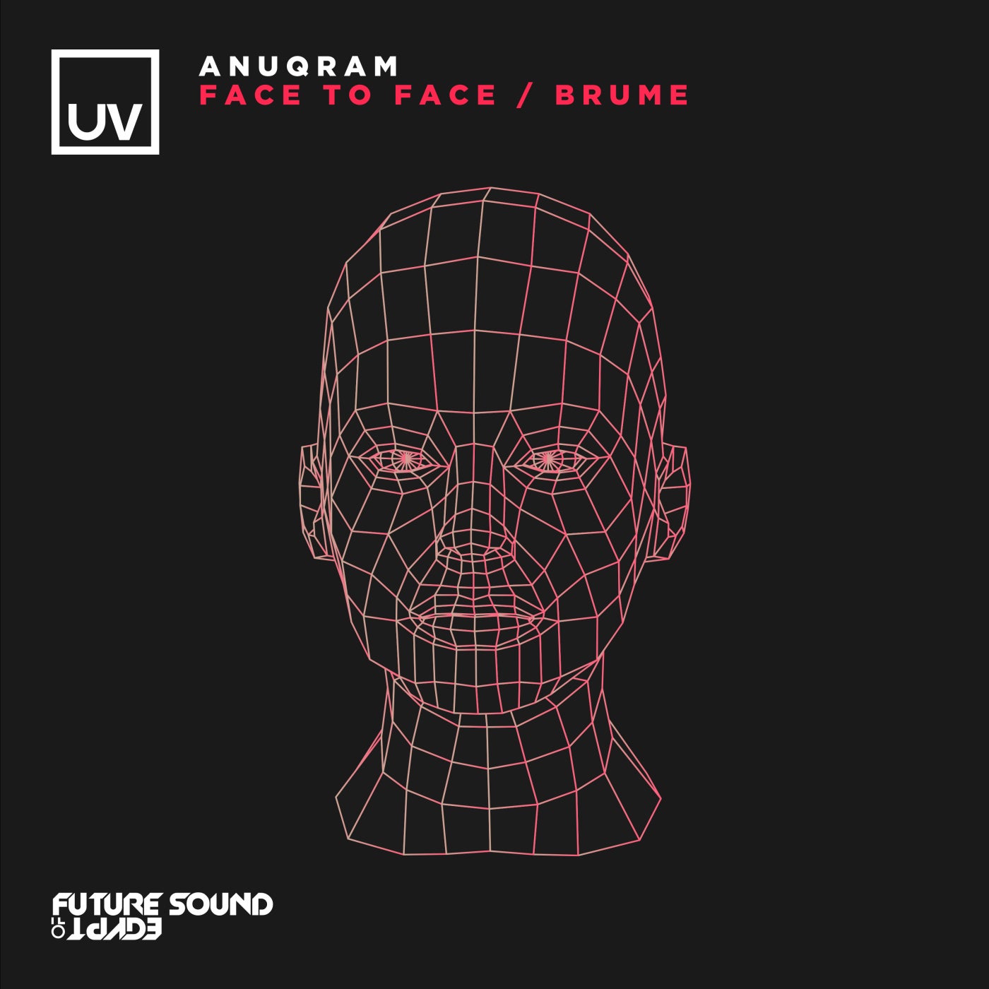 Anuqram feat. Andrew Vanyn - Face to Face (Extended Mix)