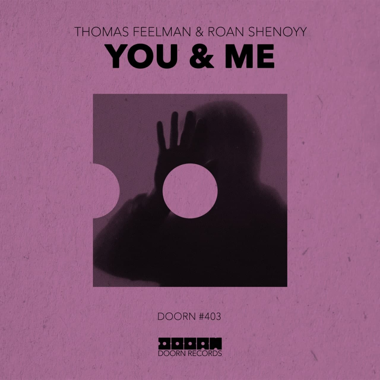 Thomas Feelman & Roan Shenoyy - You & Me (Extended Mix)