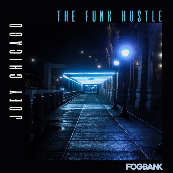 Joey Chicago – The Funk Hustle (Original Mix)