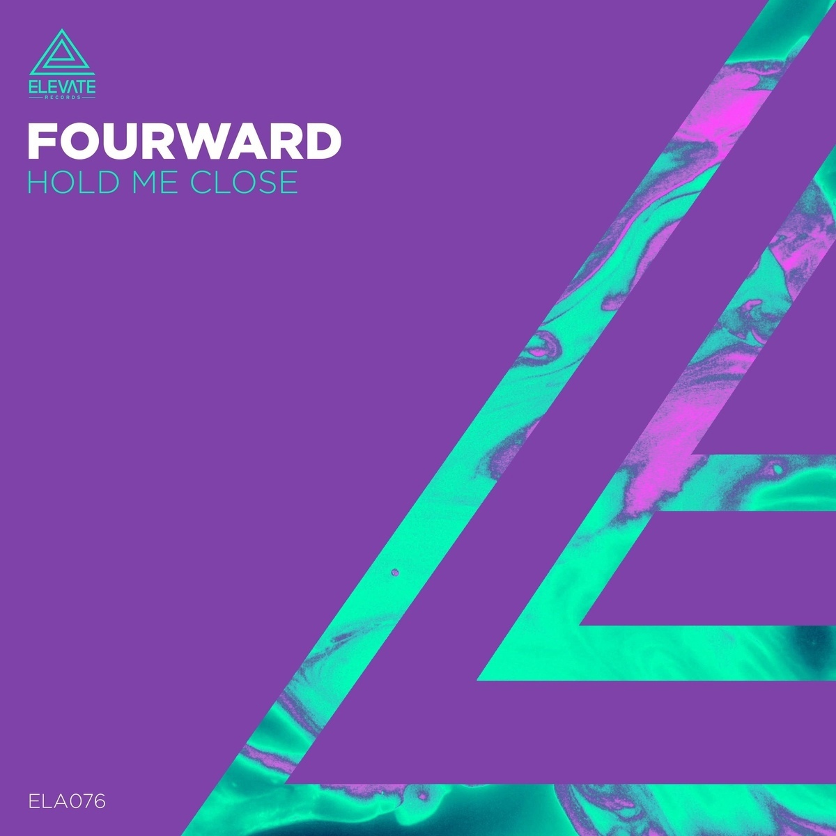 Fourward - Hold Me Close (Original Mix)