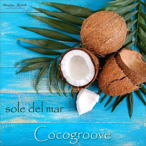 Cocogroove - Sole del Mar (Island Beach Mix)