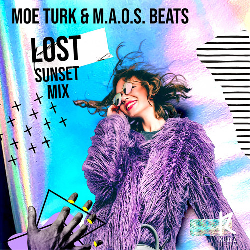 Moe Turk, M.a.o.s. Beats - Lost (Sunset Mix)