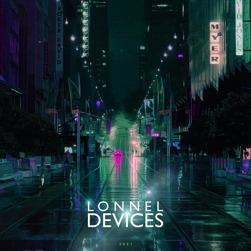 LONNEL - Devices (Original Mix)