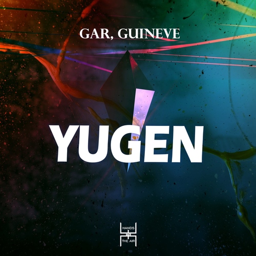 Gar, Guineve - Yugen (Original mix)