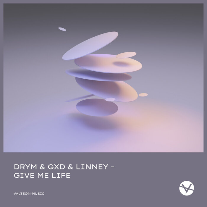 Drym & Gxd & Linney - Give Me Life (Extended Mix)