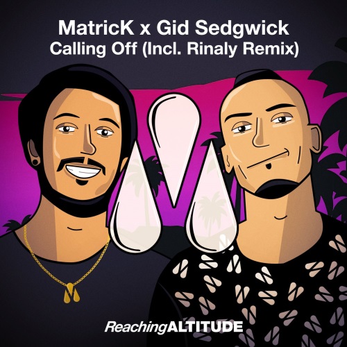 MatricK & Gid Sedgwick - Calling Off (Extended Mix)