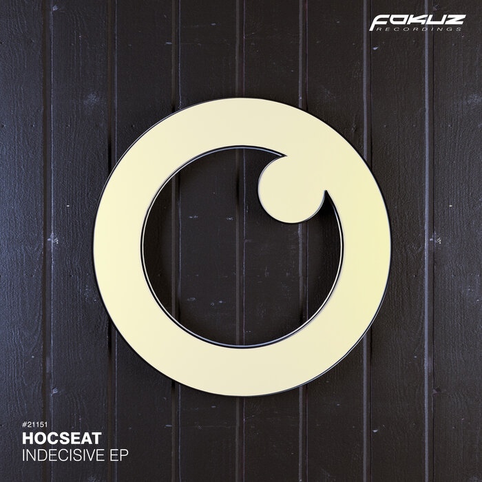 Hocseat - Indecisive (Original Mix)