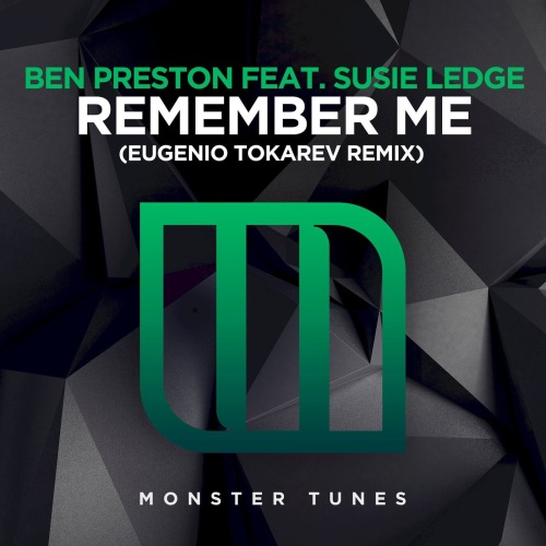 Ben Preston Feat. Susie - Remember Me (Eugenio Tokarev Extended Remix)