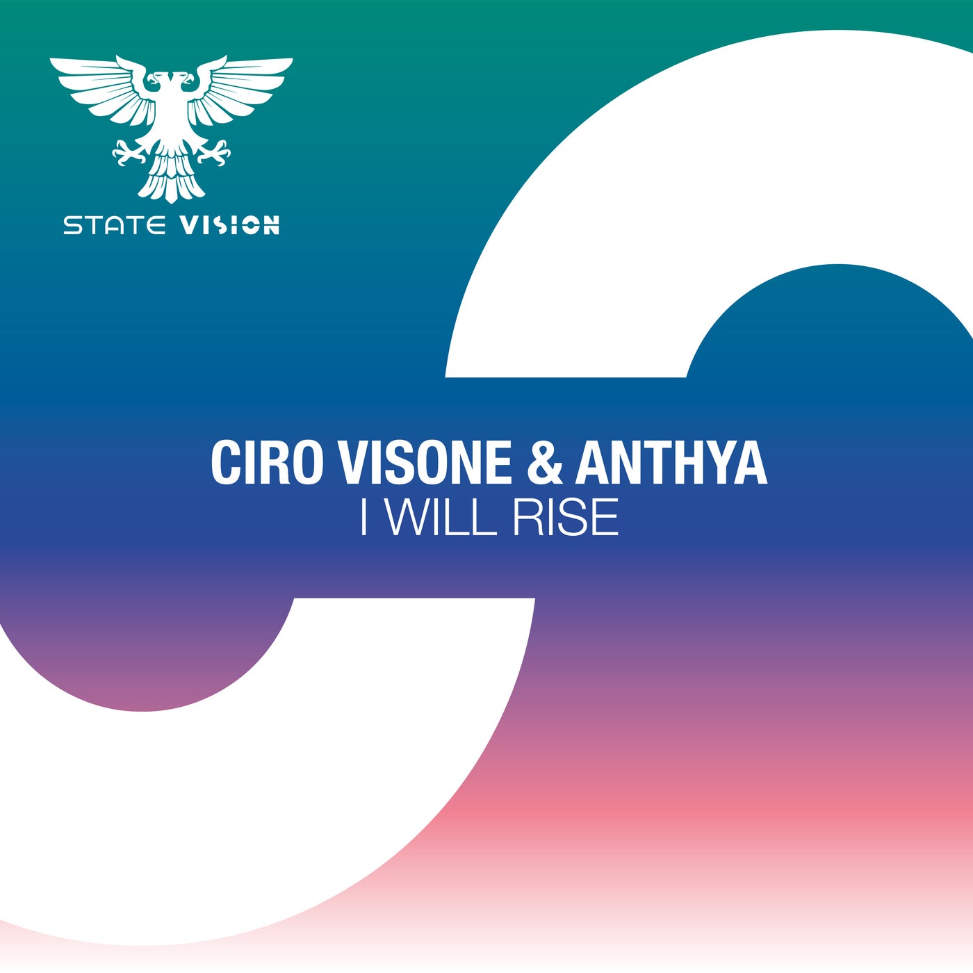 Ciro Visone & Anthya - I Will Rise (Extended Mix)