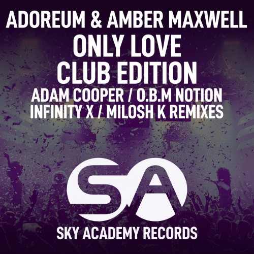 Adoreum & Amber Maxwell - Only Love (Milosh K Instrumental Remix)