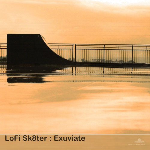 LoFi Sk8ter - Exuviate (Original Mix)