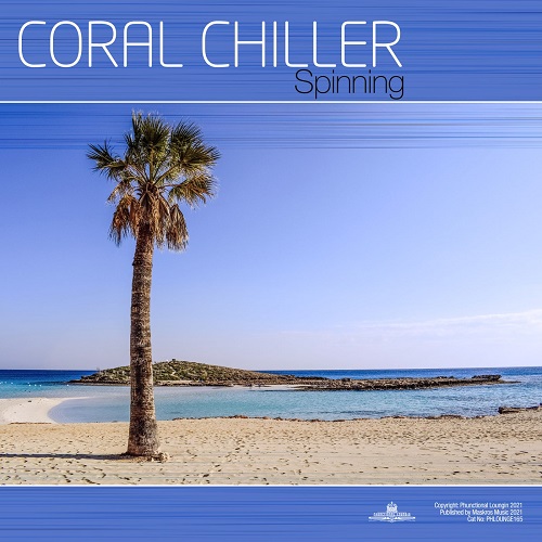 Coral Chiller - Spinning (Original Mix)