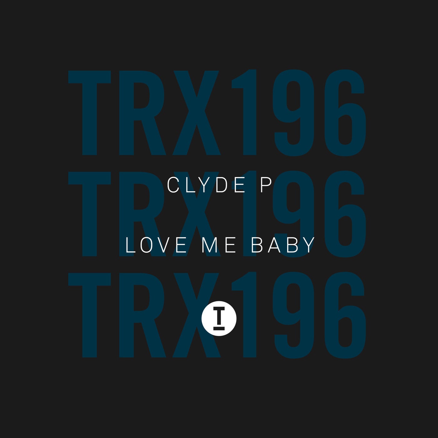 Clyde P - Love Me Baby (Extended Mix)