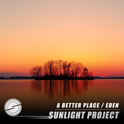 Sunlight Project - A Better Place (Original Mix)