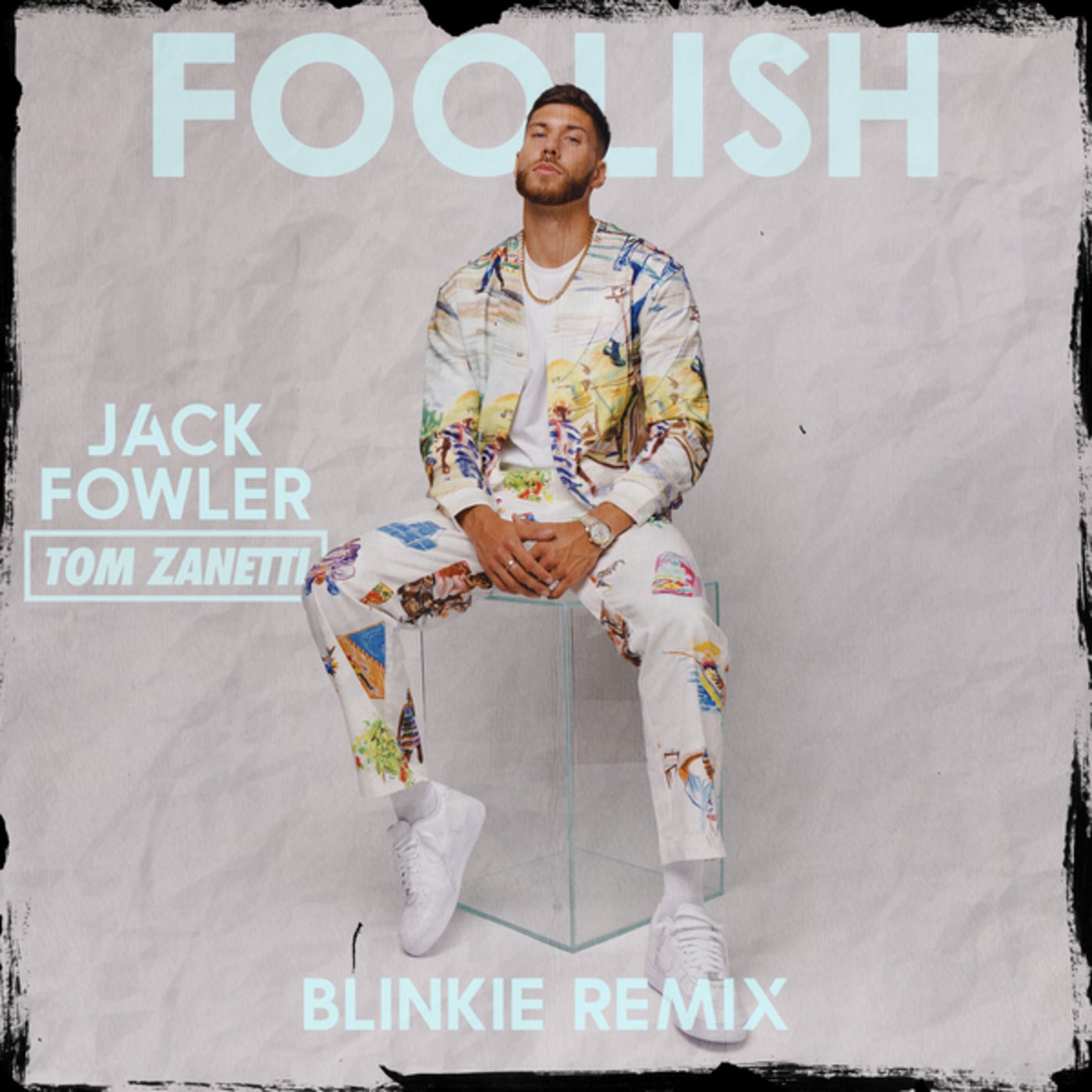 Tom Zanetti, Jack Fowler - Foolish (Blinkie Remix)