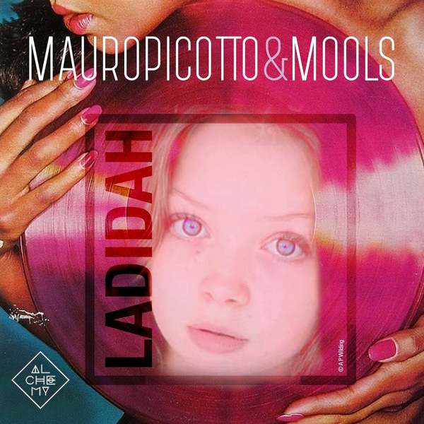 Mauro Picotto & Mools - Ladidah (Extended Mix)