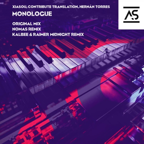 Xiasou, Contribute Translation, Hernán Torres - Monologue (Nomas Remix)