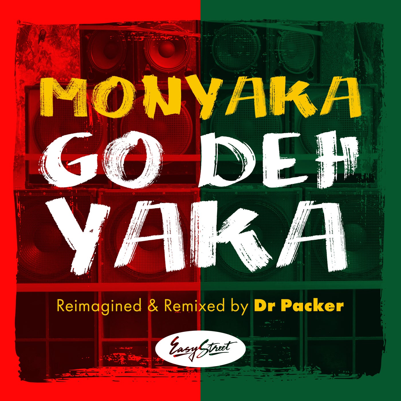 Monyaka - Go Deh Yaka (Dr. Packer Remix)