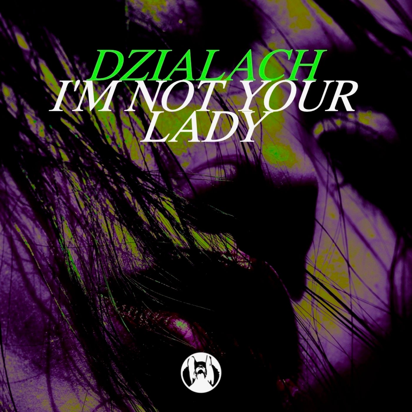 Dzialach - I'm Not Your Lady (Extended Mix)