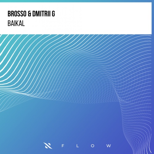 Brosso, Dmitrii G - Baikal (Extended Mix)