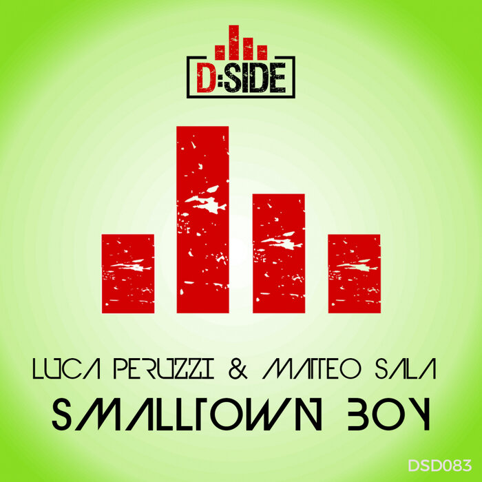 Luca Peruzzi & Matteo Sala - Smalltown Boy (Original Mix)