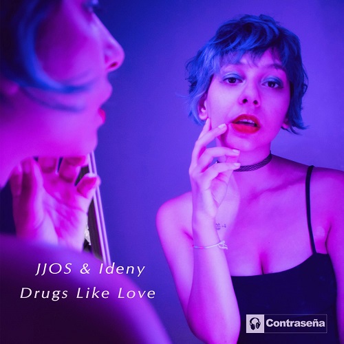 Jjos & Ideny - Drugs Like Love (Original Mix)