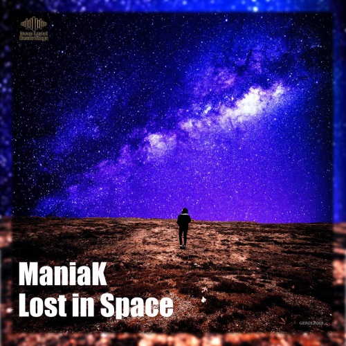 ManiaK - Lost in Space (Original Mix)