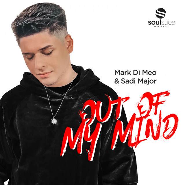 Mark Di Meo, Sadi Major - Out Of My Mind (Dj Burlak Remix)