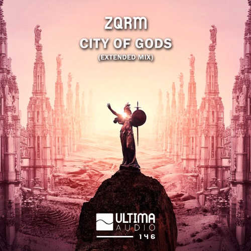 Zqrm - City Of Gods (Extended Mix)