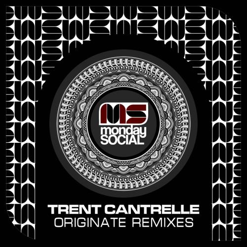 Trent Cantrelle - Originate (Original Mix)