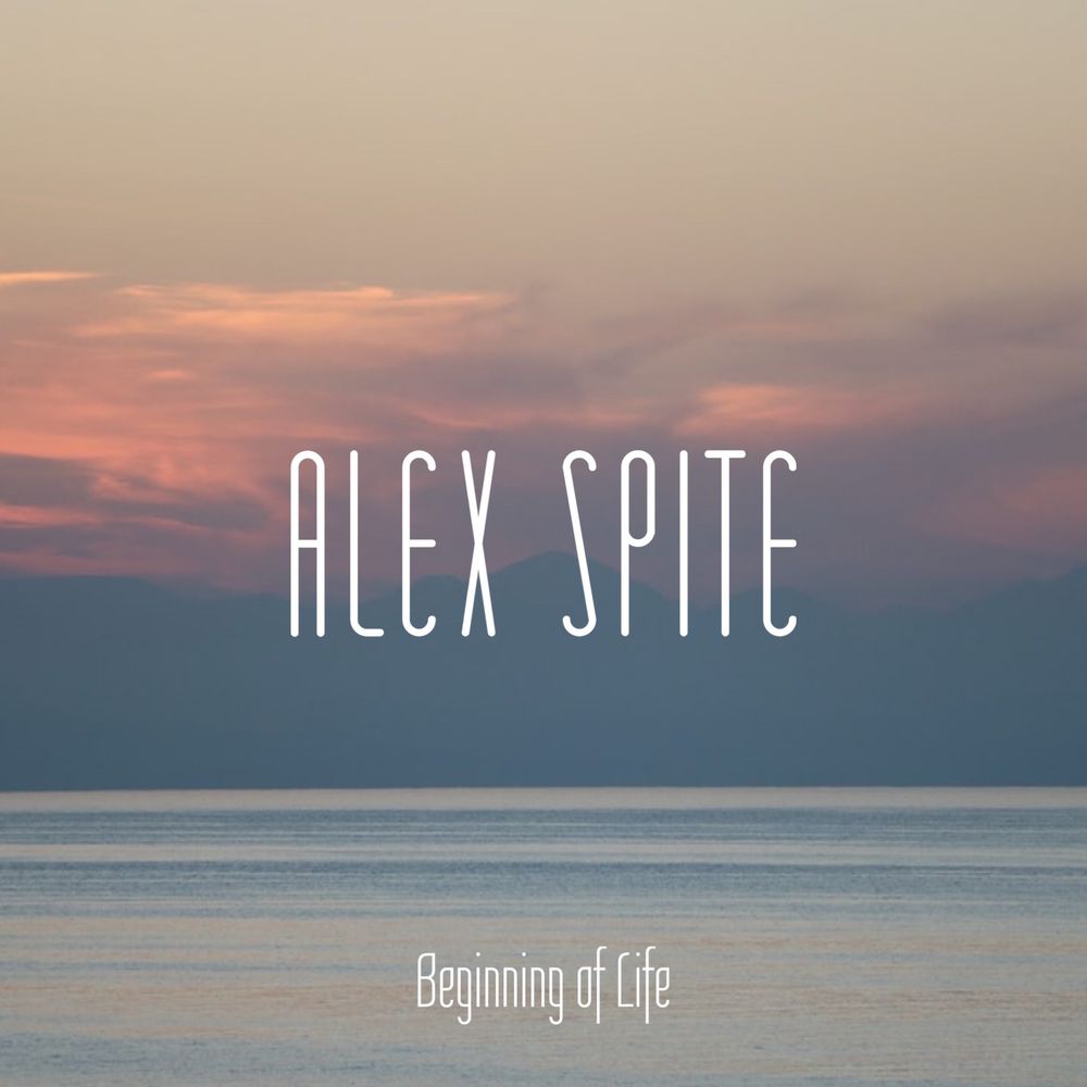 Alex Spite - Beginning of Life (Original Mix)