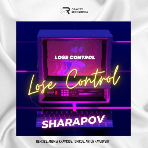 Sharapov - Lose Control (Extended Mix)