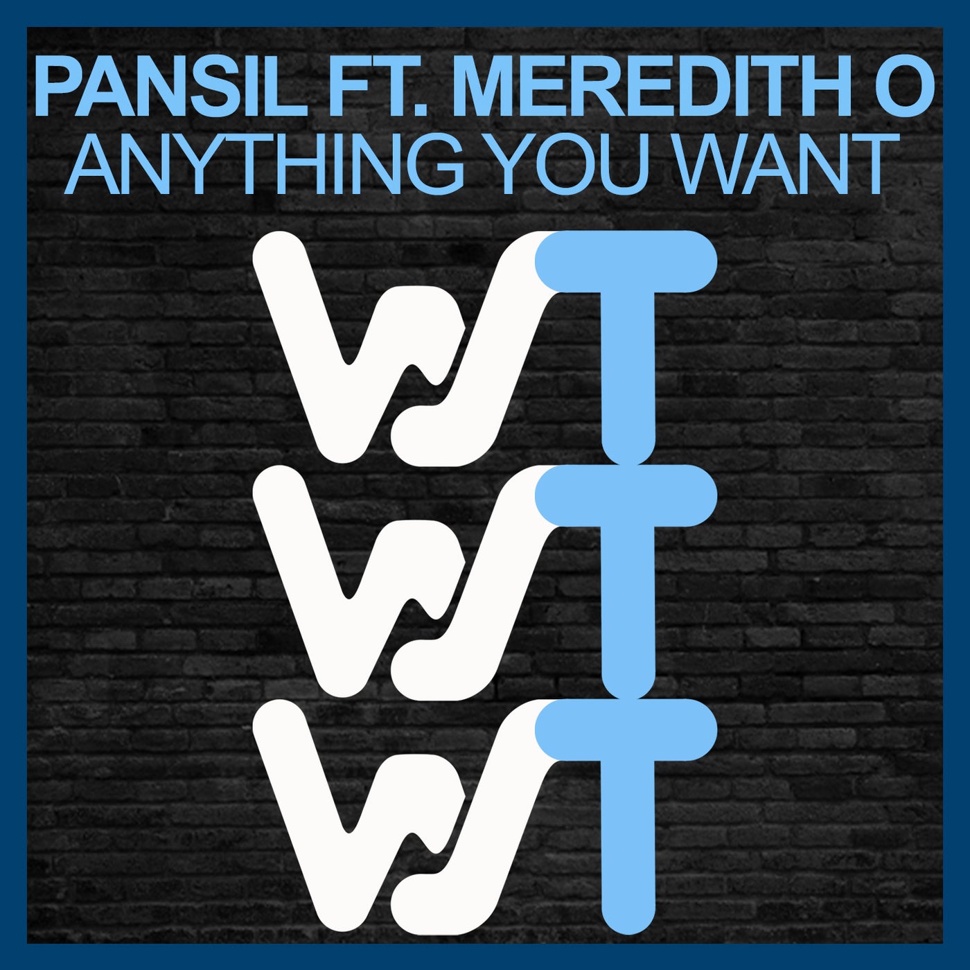Pansil - Anything You Want Feat. Meredith O (Original Mix)