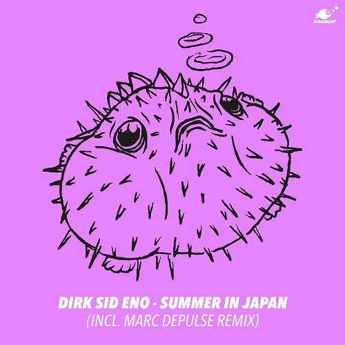 Dirk Sid Eno - Summer In Japan (Marc DePulse Remix)